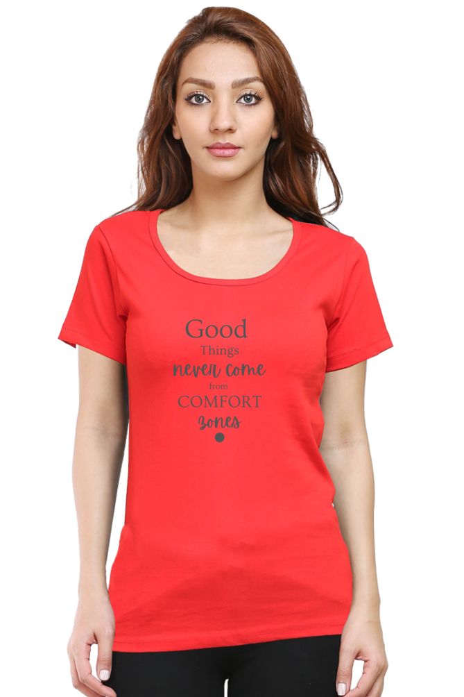 Good Things Never Comes from comfort Bones