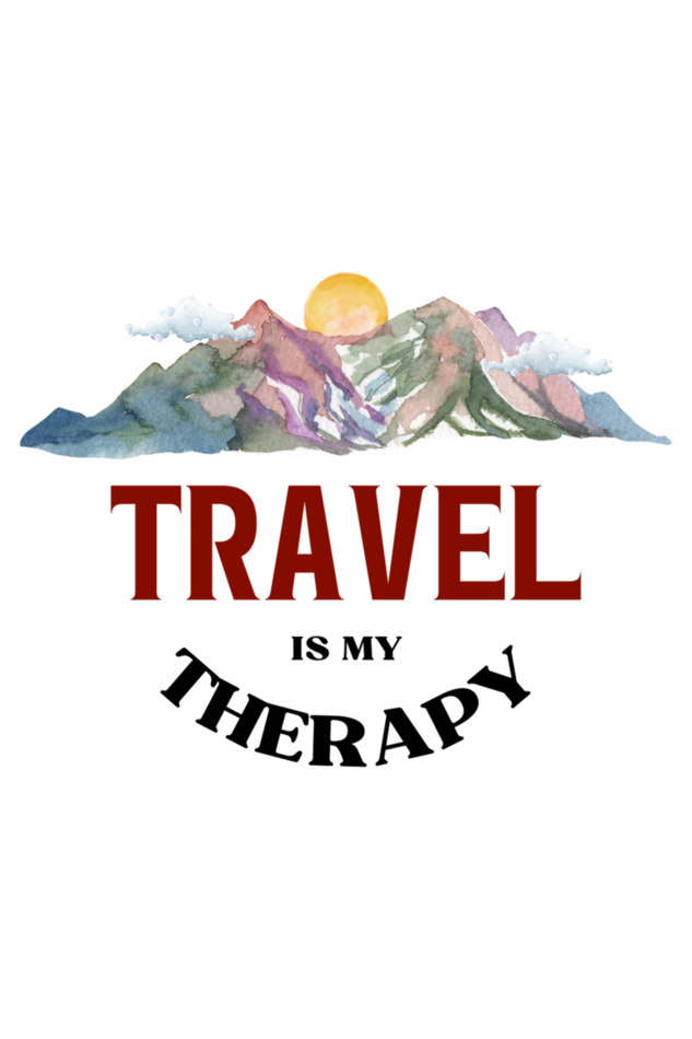 Travel Is My Therapy
