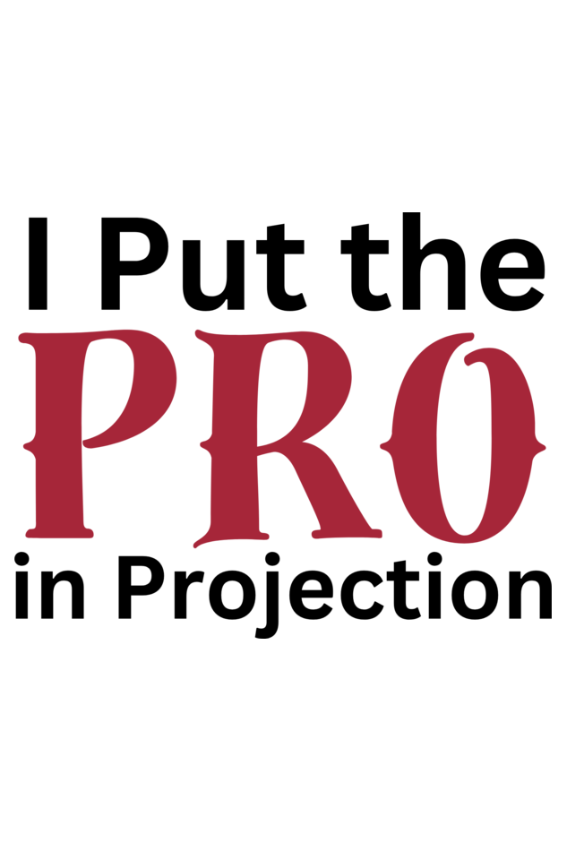 Pro in Projection