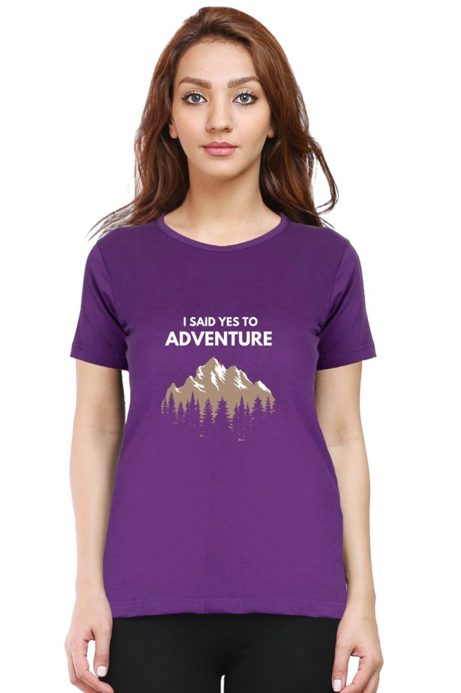 I Said Yes to Adventure