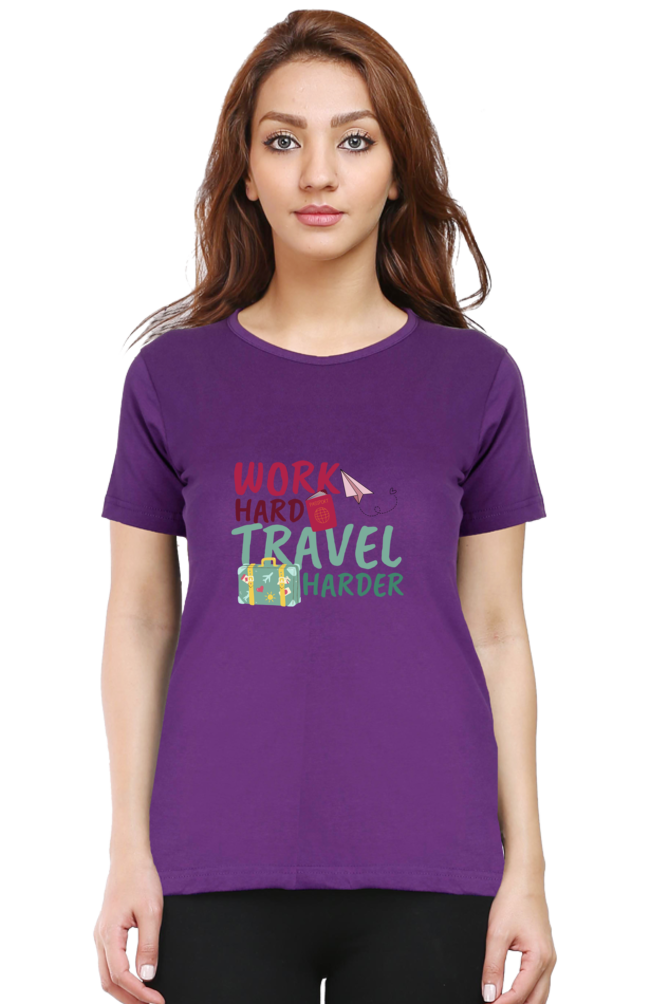 Work Harder Travel harder