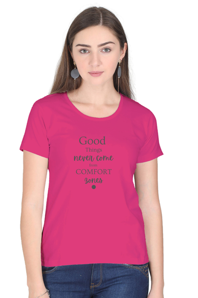 Good Things Never Comes from comfort Bones