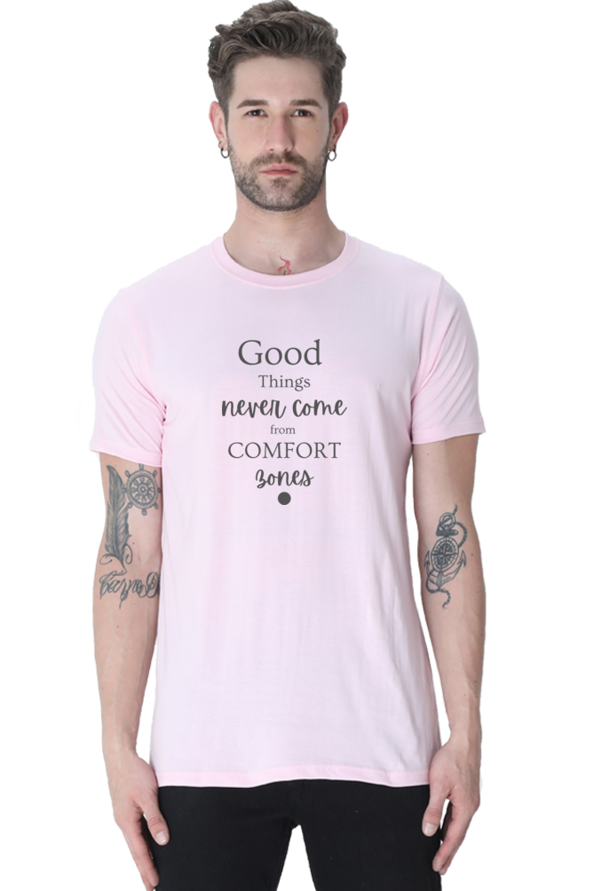 Good Things Never Comes from comfort Bones