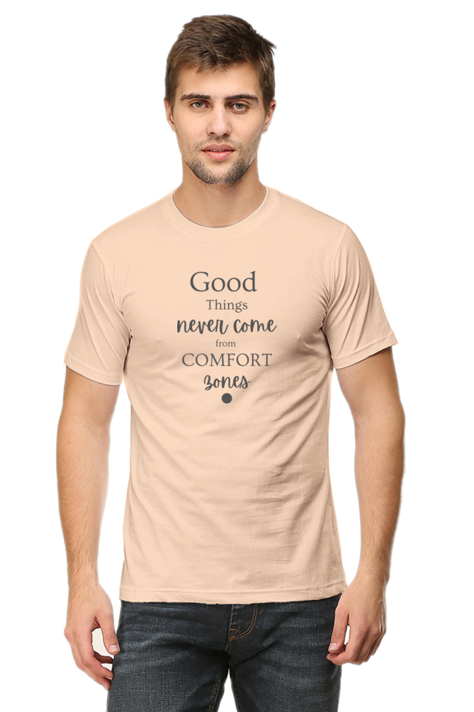 Good Things Never Comes from comfort Bones