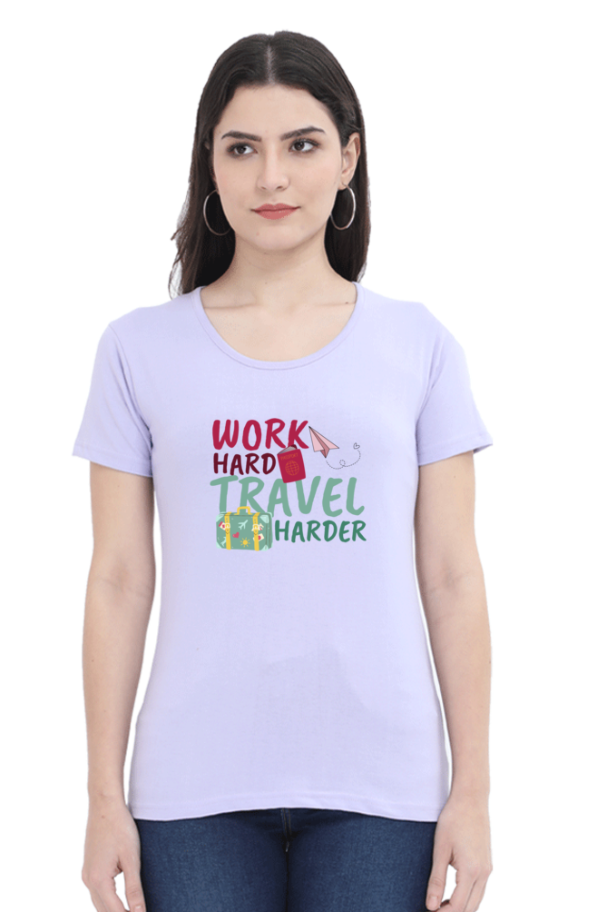 Work Harder Travel harder