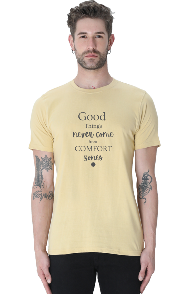 Good Things Never Comes from comfort Bones