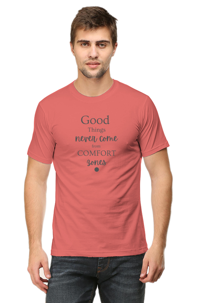 Good Things Never Comes from comfort Bones