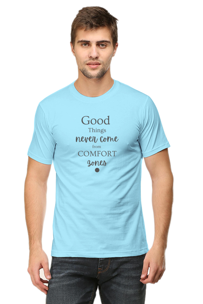 Good Things Never Comes from comfort Bones