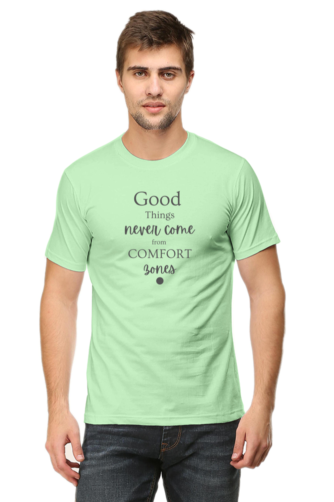 Good Things Never Comes from comfort Bones