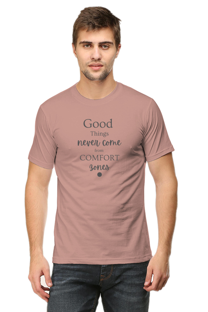 Good Things Never Comes from comfort Bones