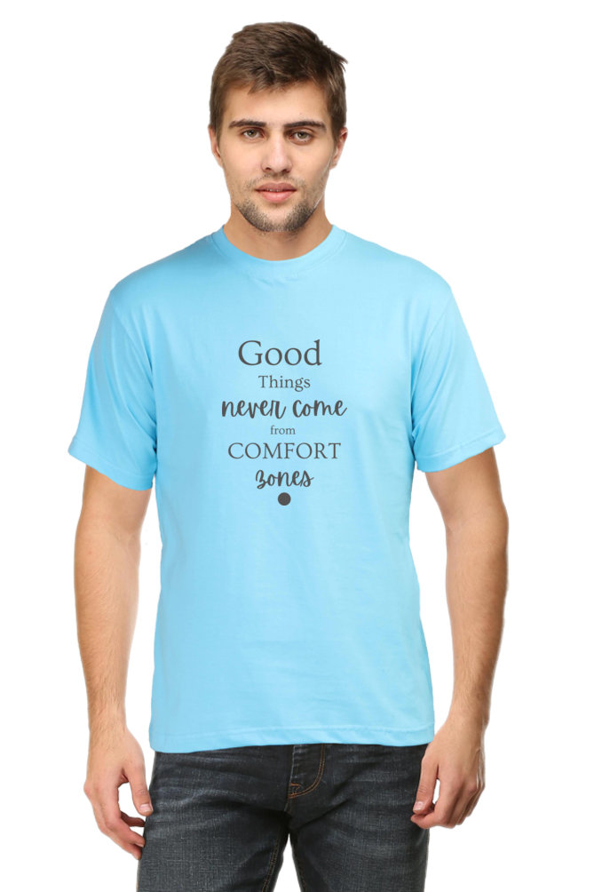 Good Things Never Comes from comfort Bones