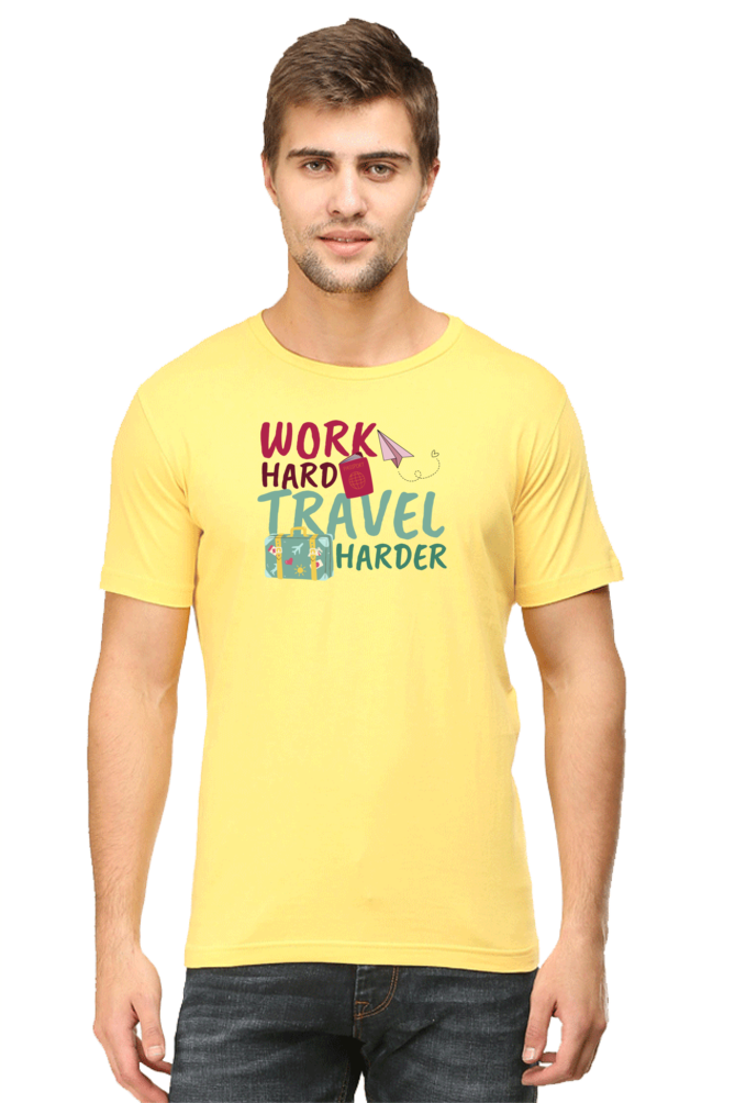 Work Harder Travel harder