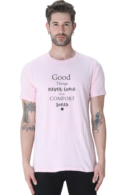 Good Things Never Comes from comfort Bones