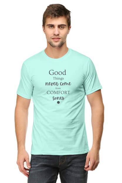 Good Things Never Comes from comfort Bones
