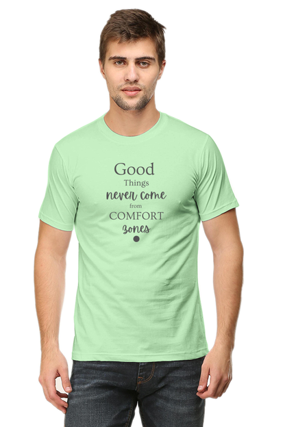 Good Things Never Comes from comfort Bones