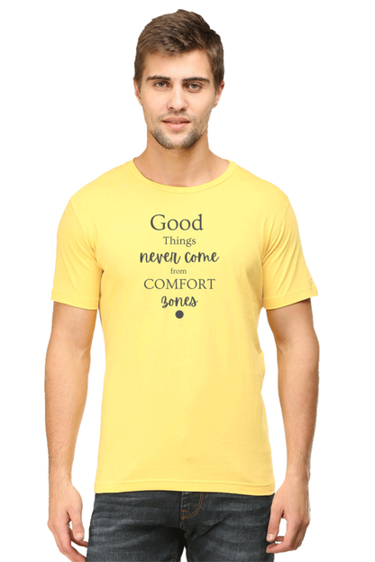 Good Things Never Comes from comfort Bones